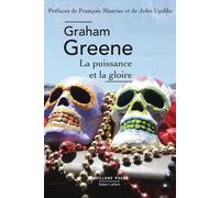 La Puissance et la Gloire - Graham Greene - Robert Laffont - Poche - Roman