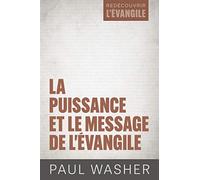 La puissance et le message de l'Évangile