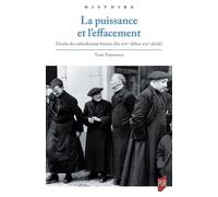 La puissance et l'effacement Destin du catholicisme breton (fin XIXe - début XXIe siècle) - Yvon Tranvouez - Presses Universitaires Rennes - broché - Essai