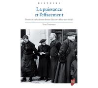 La puissance et l'effacement Destin du catholicisme breton (fin XIXe - début XXIe siècle) - Yvon Tranvouez - Presses Universitaires Rennes - broché - Essai