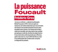 La Puissance Foucault - Frédéric Gros - Seuil - ebook (ePub) - Etude