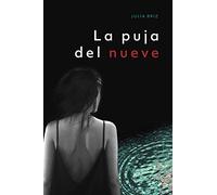 La Puja del Nueve: Una investigación de la inspectora Manuela López