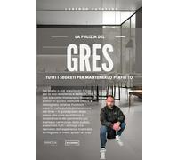 La Pulizia del Gres: Tutti i segreti per mantenerlo perfetto