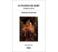 La pulsion de mort: entre psychanalyse et philosophie