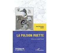 La pulsion muette - Joseph Rouzel - L'harmattan - broché - Etude