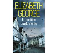 La punition qu'elle mérite - Elizabeth George - Pocket - Poche - Roman