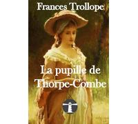 La pupille de Thorpe-Combe