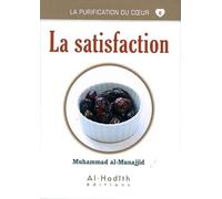 La purification des coeurs N°6: La satisfaction