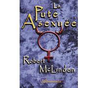 La pute asexuée - Robert McLinden - Atramenta - broché - Nouvelles