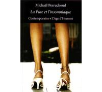 La pute et l'insomniaque