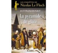 La Pyramide de glace Jean-François Parot (Auteur)