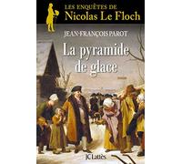La Pyramide de glace: Une enquête de Nicolas Le Floch