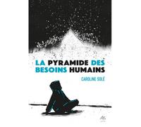 La pyramide des besoins humains - Caroline Solé - Medium - Poche - Roman adolescent