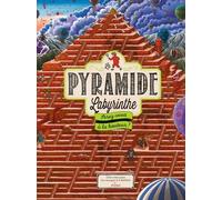 La Pyramide Labyrinthe - Serez-Vous À La Hauteur ?