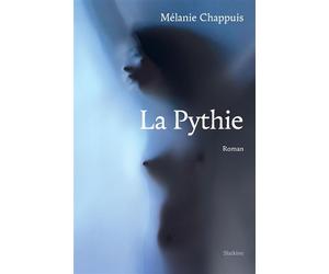 La pythie - Mélanie Chappuis - Slatkine - broché - Roman