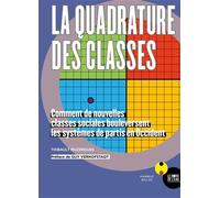 La Quadrature des classes Comment de nouvelles classes sociales... - Thibault Muzergues - Le Bord De L'eau Eds - relié - Etude