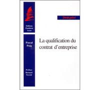 La qualification du contrat d'entreprise - Pascal Puig - Panthéon-Assas - broché - Etude
