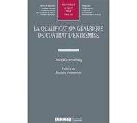 La qualification generique de contrat d entremise David Gantschnig (Auteur)