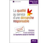 La qualité au service d'une démarche responsable Philippe Oswald (Auteur), Alex Nicola (Auteur)