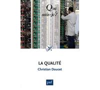 La qualité - Christian Doucet - Que Sais-Je - Poche - Etude