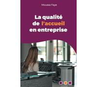 La qualité de l’accueil en entreprise