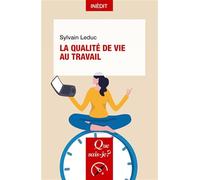 La Qualité de vie au travail