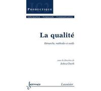 La qualité : démarche, méthodes et outils - Cherfi - Hermes Science Publications - broché - Etude