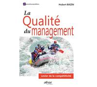 La qualité du management: Levier de la compétitivité