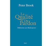 La Qualité du pardon: Réflexions sur Shakespeare