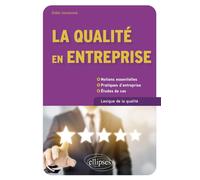 La qualité en entreprise - Didier Janssoone - Ellipses - broché - Etude
