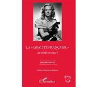 La "qualité française" Jean Montarnal (Auteur)