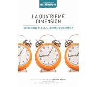 La Quatrième Dimension - Notre Univers Est-Il L'ombre D'un Autre ?