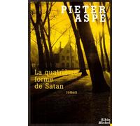 La Quatrième Forme de Satan