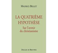 La Quatrième hypothèse