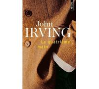 La Quatrième main - John Irving - Points - Poche - Roman