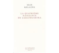 La Quatrième Naissance de Zarathushtra - Jean Kellens - Seuil - broché - Essai