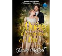 La Quête d'Acceptation du Duc Édition en gros caractères: Une Romance Régence