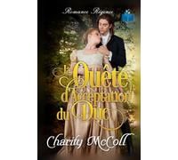 La Quête d'Acceptation du Duc: Une Romance Régence