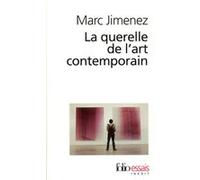 La Querelle De L'art Contemporain