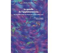 La querelle de l'épiphénoménisme: Une présentation du débat entre Thomas Henry Huxley et William James