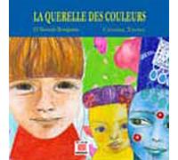 La querelle des couleurs Edition bilingue français-arabe - El Mostafa Bouignane - Marsam - cartonné - Méthode de langue