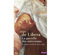 La Querelle des universaux: De Platon à la fin du Moyen Âge