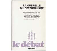 Krzysztof Pomian, Collectif – La Querelle du déterminisme: Philosophie de la science d'aujourd'hui