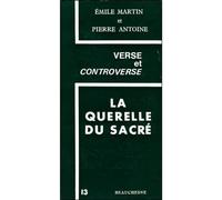 La querelle du sacre Émile Martin (Auteur), ANTOINE PIERRE (Auteur)
