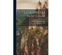 La Queste Del Saint Graal