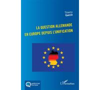 La question allemande en Europe depuis l’unification – L'Harmattan