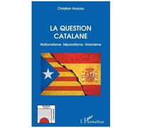 La Question Catalane