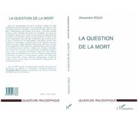 La question de la mort - Alexandra Roux - L'harmattan - broché - Livre