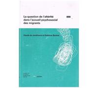 La Question De L'altérité Dans L'accueil Psychosocial Des Migrants