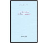 La Question De L'art Espagnol